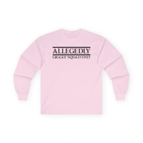 Giggly Squad Allegedly Unisex Cotton Long Sleeve T-Shirt Light Pink Giggly Squad Allegedly Unisex Cotton Long Sleeve T-Shirt Light Pink
