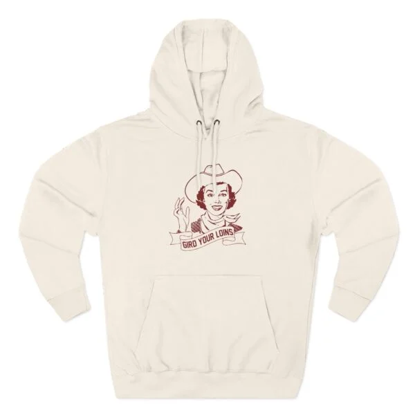 Giggly Squad Gird Your Loins Hoodie Sandshell