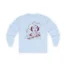 Giggly Squad Gird Your Loins Unisex Cotton Long Sleeve T-Shirt Light Blue