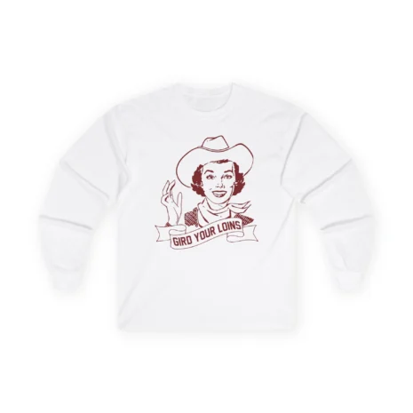 Giggly Squad Gird Your Loins Unisex Cotton Long Sleeve T-Shirt White