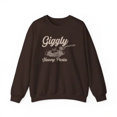 Giggly Squad Heavy Pasta Casual Unisex Sweatshirt Dark Chocolate Giggly Squad Heavy Pasta Casual Unisex Sweatshirt Dark Chocolate