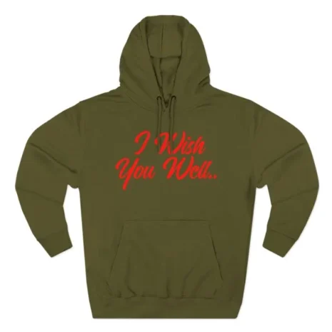 Giggly Squad I Wish You Well Script Hoodie Army Green Giggly Squad I Wish You Well Script Hoodie Army Green