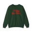 Giggly Squad I Wish You Well Unisex Sweatshirt Forest Green