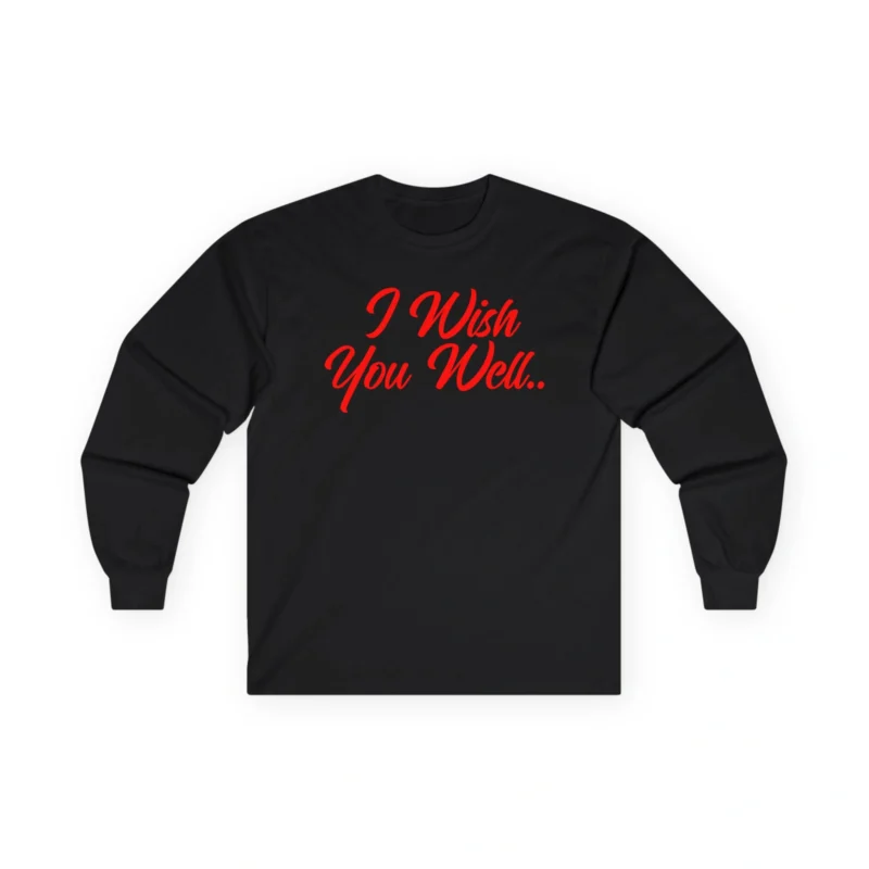 Giggly Squad I Wish You Well Unisex Ultra Cotton Long Sleeve T-Shirt Black