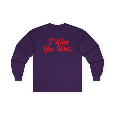 Giggly Squad I Wish You Well Unisex Ultra Cotton Long Sleeve T-Shirt Purple Giggly Squad I Wish You Well Unisex Ultra Cotton Long Sleeve T-Shirt Purple