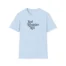 Giggly Squad Real Recognizes Real Unisex Softstyle T-Shirt Light Blue