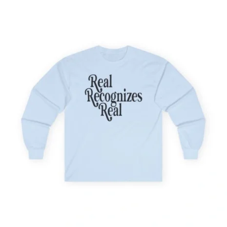 Giggly Squad Real Recognizes Real Unisex Ultra Cotton Long Sleeve T-Shirt Light Blue Giggly Squad Real Recognizes Real Unisex Ultra Cotton Long Sleeve T-Shirt Light Blue