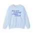 Giggly Squad See You in Small Claims Court Unisex Heavy Blend Crewneck Sweatshirt Light Blue