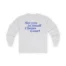 Giggly Squad See You in Small Claims Court Unisex Ultra Cotton Long Sleeve T-Shirt Ash