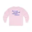 Giggly Squad See You in Small Claims Court Unisex Ultra Cotton Long Sleeve T-Shirt Light Pink