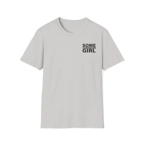 Giggly Squad Some Comedian Unisex Softstyle T-Shirt Ice Grey Giggly Squad Some Comedian Unisex Softstyle T-Shirt Ice Grey