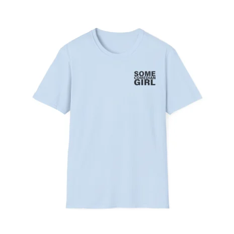 Giggly Squad Some Comedian Unisex Softstyle T-Shirt Light Blue Giggly Squad Some Comedian Unisex Softstyle T-Shirt Light Blue