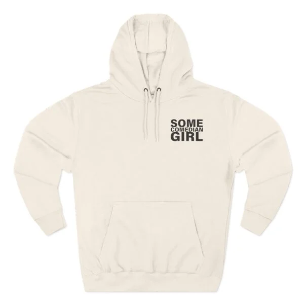 Giggly Squad Some Funny Girl Hoodie Sandshell