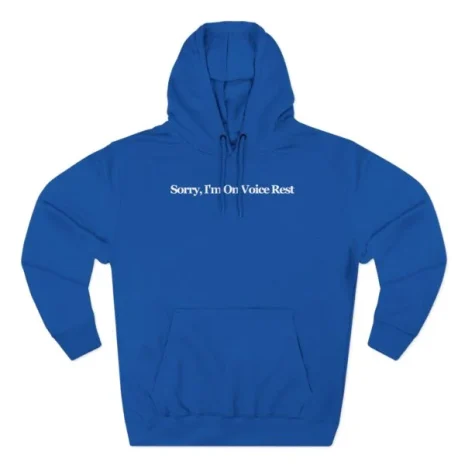 Giggly Squad Sorry I’m on Voice Rest Hoodie Royal Blue Giggly Squad Sorry I’m on Voice Rest Hoodie Royal Blue