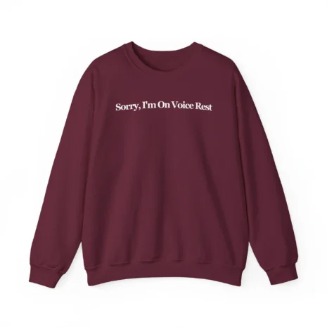 Giggly Squad Sorry I’m on Voice Rest Unisex Heavy Blend Crewneck Sweatshirt Maroon Giggly Squad Sorry I’m on Voice Rest Unisex Heavy Blend Crewneck Sweatshirt Maroon