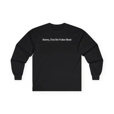Giggly Squad Sorry I’m on Voice Rest Unisex Ultra Cotton Long Sleeve T-Shirt Black Giggly Squad Sorry I’m on Voice Rest Unisex Ultra Cotton Long Sleeve T-Shirt Black