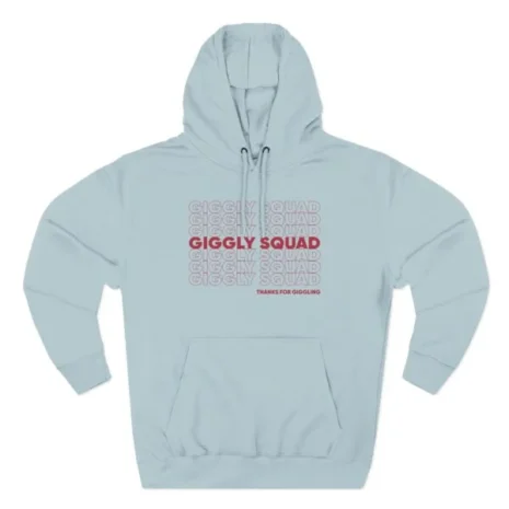 Giggly Squad Thank You for Giggling 2024-2025 Hoodie Blue Mist Giggly Squad Thank You for Giggling 2024-2025 Hoodie Blue Mist