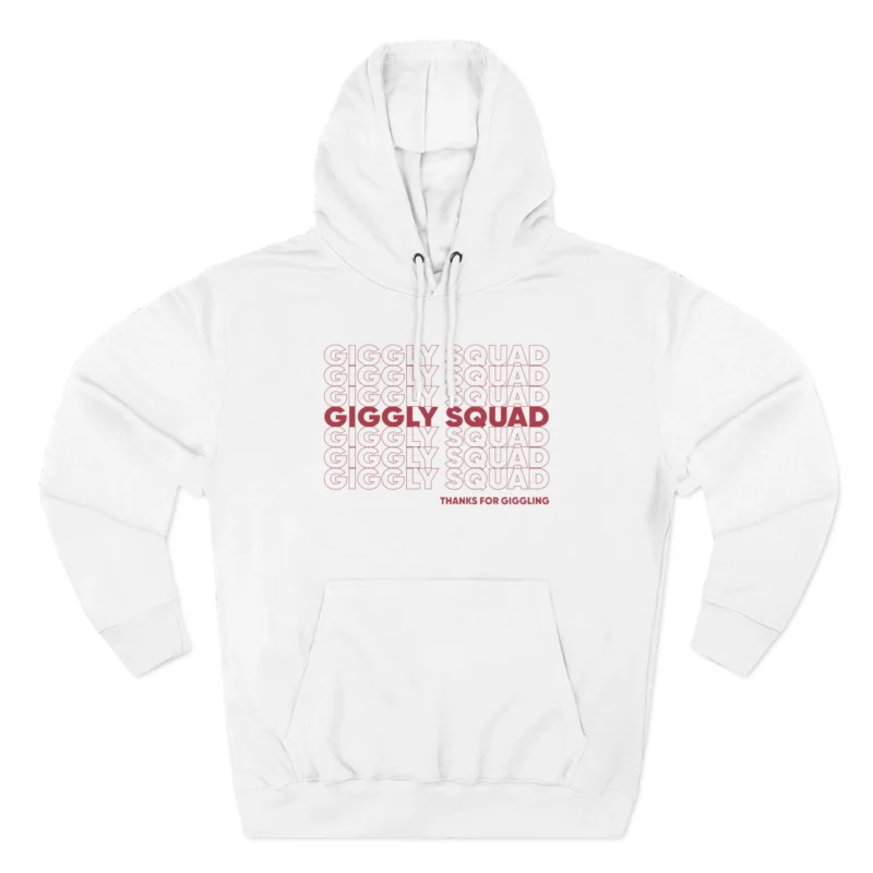 Giggly Squad Thank You for Giggling 2024-2025 Hoodie White