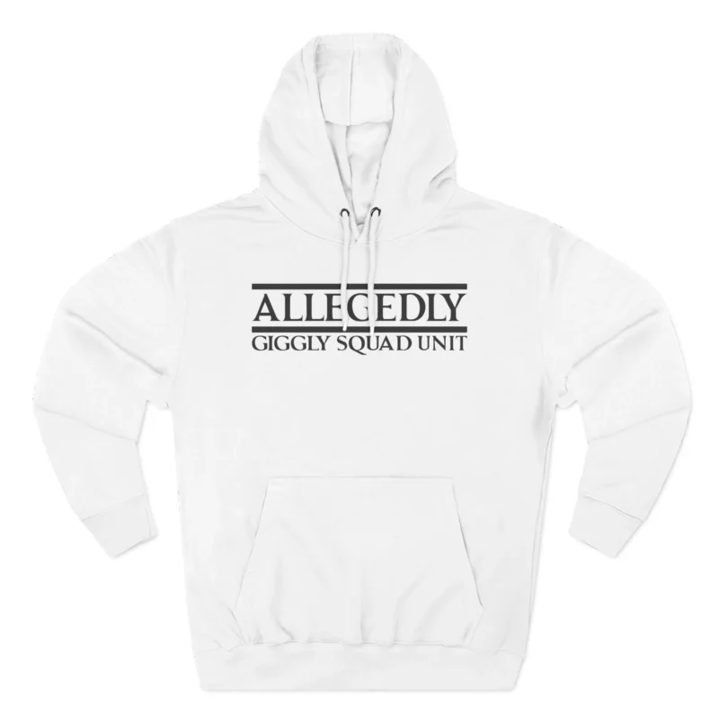 Giggly Squad Unit Allegedly Three Panel Fleece Hoodie White