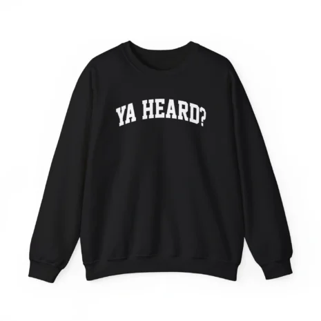 Giggly Squad Ya Heard Unisex Heavy Blend Crewneck Sweatshirt Black