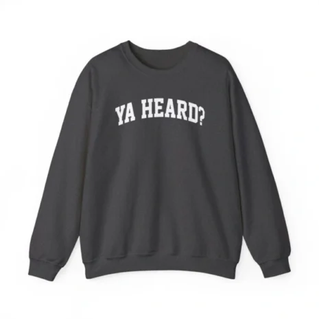 Giggly Squad Ya Heard Unisex Heavy Blend Crewneck Sweatshirt Dark Heather Giggly Squad Ya Heard Unisex Heavy Blend Crewneck Sweatshirt Dark Heather