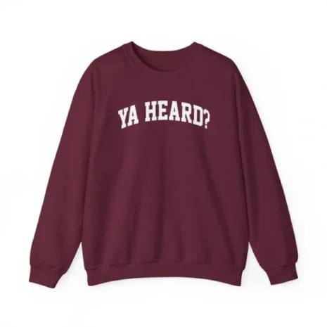 Giggly Squad Ya Heard Unisex Heavy Blend Crewneck Sweatshirt Maroon Giggly Squad Ya Heard Unisex Heavy Blend Crewneck Sweatshirt Maroon
