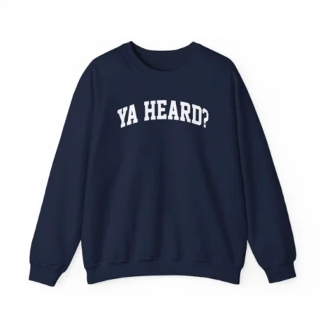 Giggly Squad Ya Heard Unisex Heavy Blend Crewneck Sweatshirt Navy Giggly Squad Ya Heard Unisex Heavy Blend Crewneck Sweatshirt Navy