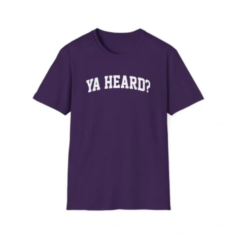 Giggly Squad Ya Heard Unisex Softstyle T-Shirt Purple Giggly Squad Ya Heard Unisex Softstyle T-Shirt Purple