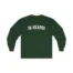 Giggly Squad Ya Heard Unisex Ultra Cotton Long Sleeve T-Shirt Forest Green