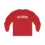 Giggly Squad Ya Heard Unisex Ultra Cotton Long Sleeve T-Shirt Red